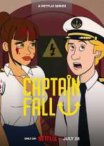 Watch Captain Fall Putlocker