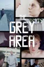Watch The Grey Area Putlocker