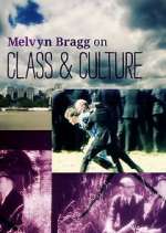 Watch Melvyn Bragg on Class and Culture Putlocker