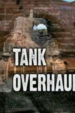 Watch Tank Overhaul Putlocker