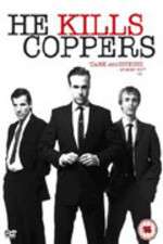 Watch He Kills Coppers Putlocker