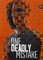 Watch One Deadly Mistake Putlocker