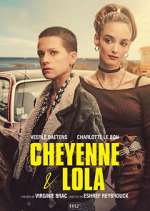 Watch Cheyenne et Lola Putlocker