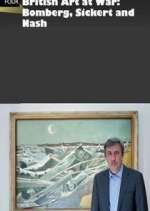 Watch British Art at War: Bomberg, Sickert and Nash Putlocker