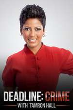 Watch Deadline Crime with Tamron Hall Putlocker