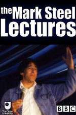 Watch The Mark Steel Lectures Putlocker