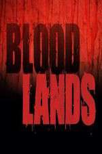 Watch Bloodlands Putlocker