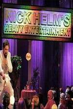 Watch Nick Helm's Heavy Entertainment Putlocker