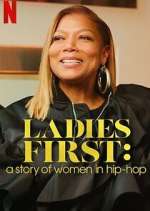 Watch Ladies First: A Story of Women in Hip-Hop Putlocker