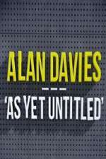 Watch Alan Davies As Yet Untitled Putlocker