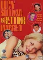 Watch Lucy Sullivan is Getting Married Putlocker
