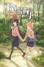 Watch Bloom into You Putlocker