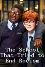Watch The School That Tried to End Racism Putlocker