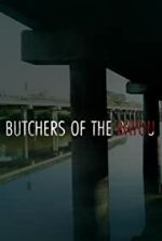 Watch Butchers of the Bayou Putlocker