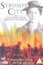 Watch Strumpet City Putlocker