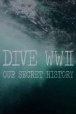 Watch Dive WWII: Our Secret History Putlocker