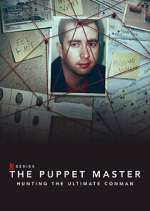 Watch The Puppet Master: Hunting the Ultimate Conman Putlocker