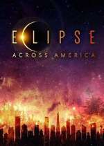 Watch Eclipse Across America Putlocker