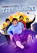 Watch Try Hard Putlocker