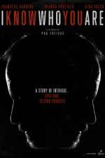 Watch I Know Who You Are Putlocker