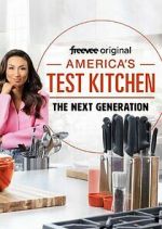 Watch America's Test Kitchen: The Next Generation Putlocker