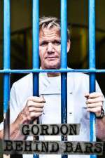 Watch Gordon Ramsay Behind Bars Putlocker