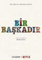 Watch Bir Başkadır Putlocker