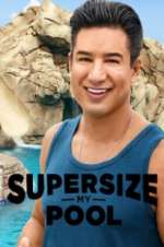 Watch Supersize My Pool Putlocker