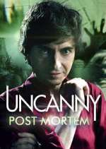 Watch Uncanny: Post Mortem Putlocker