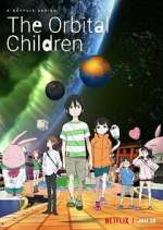 Watch The Orbital Children Putlocker