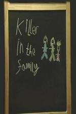 Watch Killer in the Family Putlocker