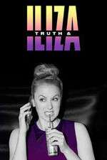 Watch Truth & Iliza Putlocker
