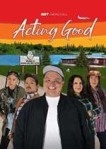 Watch Acting Good Putlocker