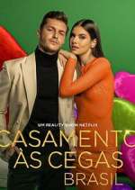 Watch Casamento às Cegas: Brasil Putlocker