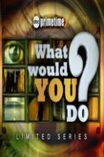 Watch What Would You Do? Putlocker