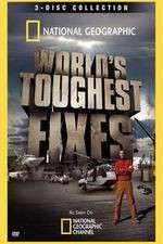Watch National Geographic Worlds Toughest Fixes Putlocker