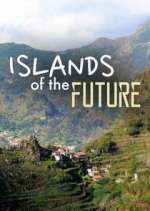 Watch Islands of the Future Putlocker