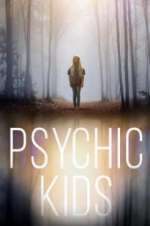 Watch Psychic Kids Putlocker