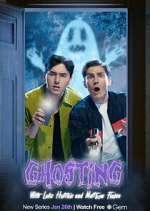 Watch Ghosting with Luke Hutchie and Matthew Finlan Putlocker