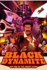 Watch Black Dynamite The Animated Series Putlocker