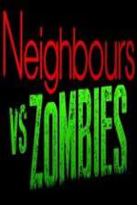 Watch Neighbours VS Zombies Putlocker