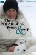 Watch The Polar Bear Family & Me Putlocker