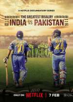 Watch The Greatest Rivalry: India vs Pakistan Putlocker