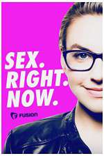 Watch Sex.Right.Now. Putlocker