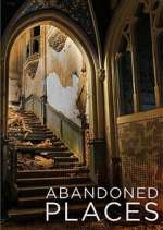 Watch Abandoned Places Putlocker
