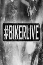Watch BikerLive Putlocker
