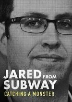 Watch Jared from Subway: Catching a Monster Putlocker