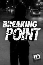 Watch Breaking Point (ID) Putlocker