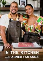 Watch In the Kitchen with Abner and Amanda Putlocker