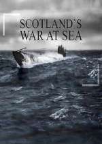 Watch War at Sea: Scotland's Story Putlocker